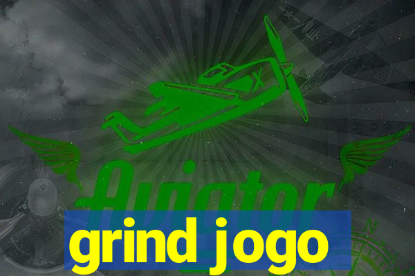 grind jogo